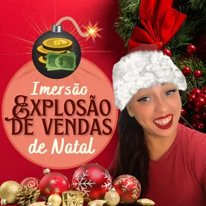 Imagem principal do produto IMERSÃO EXPLOSÃO DE VENDAS NATAL 