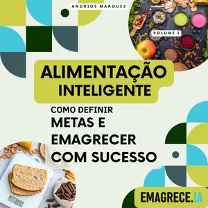 Imagem de capa para o Ebook Ebook- Alimentaçao inteligente -Como definir metas e emagrecer com sucesso-Volume 2