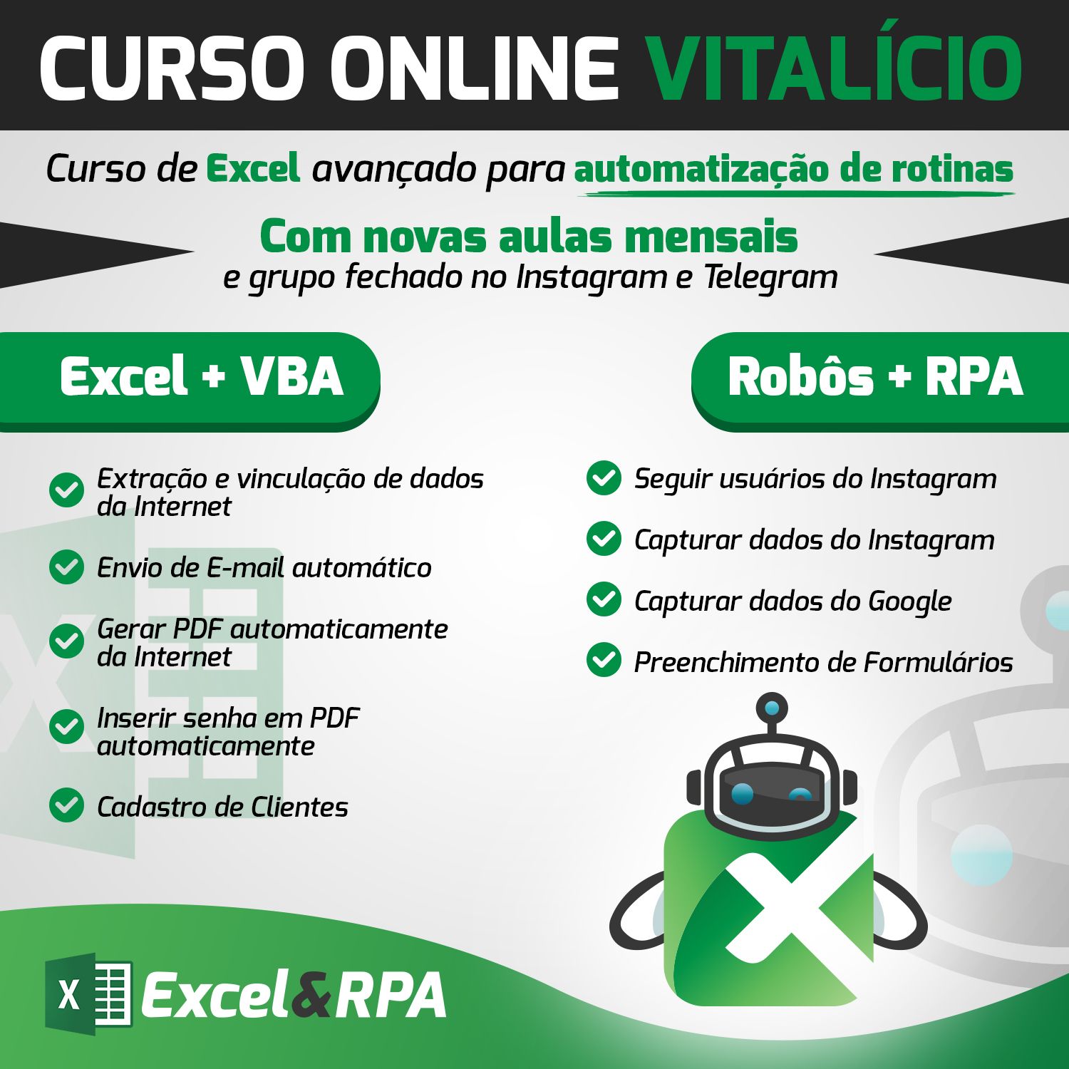 Imagem do curso Quer Ser Acima da Média Em Automatização de Processos / Rotinas - com Excel e RPA