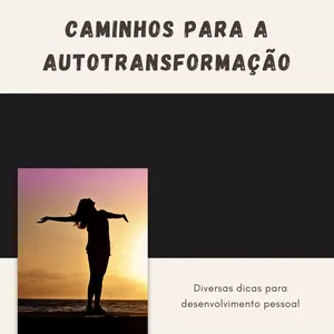 Imagem de capa para o Ebook E-BOOK CAMINHOS PARA A AUTOTRANSFORMAÇÃO