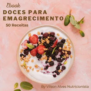 Imagem de capa para o Ebook 50 Receitas de doces para o Emagrecimento