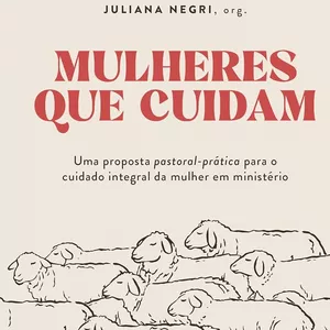 Imagem de capa para o Ebook Mulheres que Cuidam