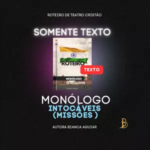 Imagem de capa para o Ebook Monólogo Intocáveis (missões) SOMENTE TEXTO