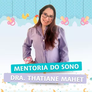 Imagem de capa para o Curso online Mentoria do Sono - Dra Thatiane Mahet