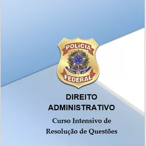 Imagem de capa para o Curso online PF na Prática: Curso Intensivo de Resolução de Questões - Dir. Administrativo