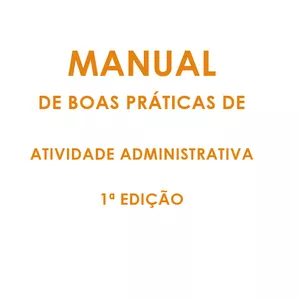 Imagem de capa para o Ebook MANUAL DE BOAS PRÁTICAS DE  ATIVIDADE ADMINISTRATIVA
