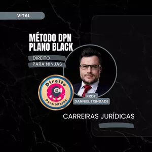 Imagem de capa para o Curso online Método DPN – Direito para Ninjas – Plano Black Vitalício