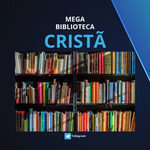 Imagem de capa para o Ebook MEGA BIBLIOTECA CRISTÃ - JÁ SÃO MAIS DE 15.000 LIVROS DIGITAIS! (PDF)