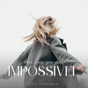 Imagem de capa para o Ebook Mais claro que isso, impossível