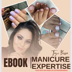 MANICURE EXPERTISE EBOOK por Tayz Rodrigues de bessa braga