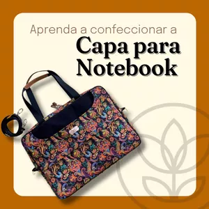 Imagem de capa para o Curso online Aprenda a confeccionar uma BOLSA PARA NOTEBOOK