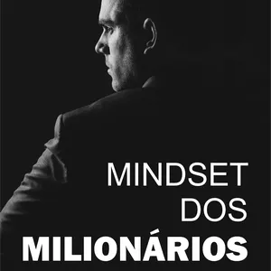 Imagem de capa para o Ebook Mindset dos Milionários