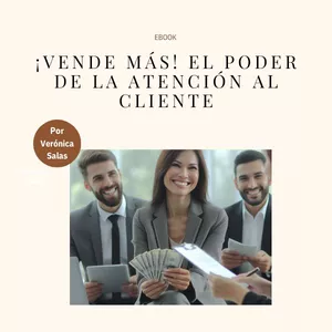 Imagen de portada para Ebook Vende más - ¡El poder de la atención al cliente!