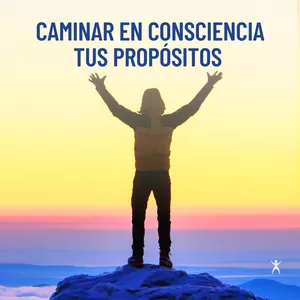 Imagen de portada para Curso online Caminar en Consciencia tus propósitos