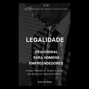Imagem de capa para o Ebook LEGALIDADE | DEVOCIONAL PARA HOMENS – LEGALIDADE