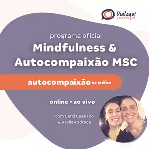 Imagem de capa para o Curso online Autocompaixão na Prática (MSC)