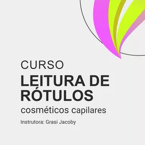 Imagem de capa para o Curso online 08 - Curso Leitura Rótulos Cosméticos Capilares