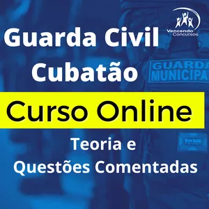 Imagem de CURSO ONLINE GCM - CUBATÃO criado por Vencendo Concursos na hotmart