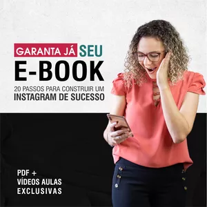 Imagem de capa para o Ebook E-BOOK 20 PASSOS PARA CONSTRUIR UM INSTAGRAM DE SUCESSO