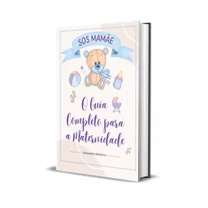 Imagem de capa para o Ebook SOS Mamãe - O guia completo para a Maternidade