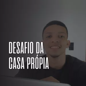 Imagem de capa para o Curso online Desafio da casa própria 