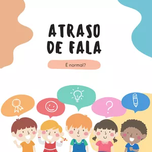 Imagem de capa para o Ebook Atraso de Fala: É Normal?