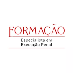 Imagem de capa para o Curso online Formação Especialista em Execução Penal