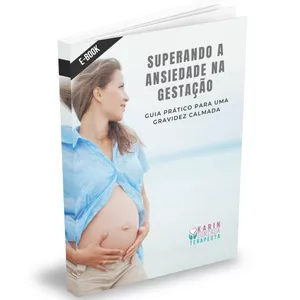 Imagem de capa para o Ebook Superando a Ansiedade na Gestação