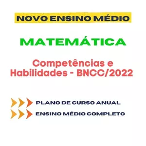 Imagem de capa para o Ebook Plano de Curso Editável nos padrões BNCC - Matemática 1ª, 2ª e 3ª Séries/Novo Ensino Médio