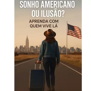 Imagem de capa para o Curso online Sonho Americano ou Ilusão? Aprenda com quem vive lá
