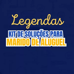 Imagem de capa para o Ebook Legendas Kit de Soluções para marido de aluguel