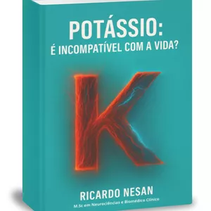 Imagem de capa para o Ebook Potássio: É Incompatível com a Vida?