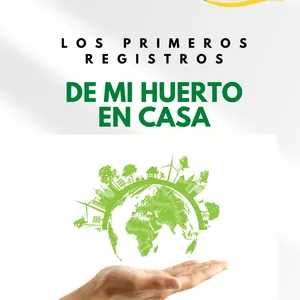 Imagen de portada para Ebook Mis Primeros Registros de mi Huerto en Casa