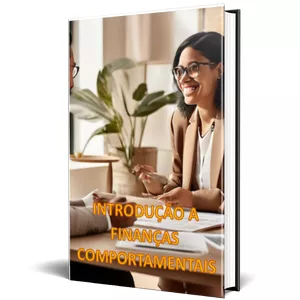 Imagem de capa para o Ebook Introdução à Finanças Comportamental