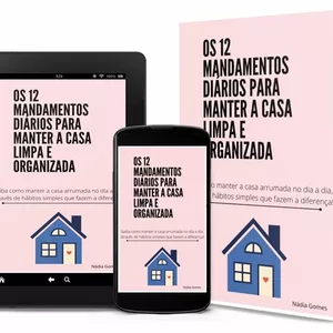Imagem de capa para o Ebook Os 12 mandamentos diários para manter a casa limpa e organizada