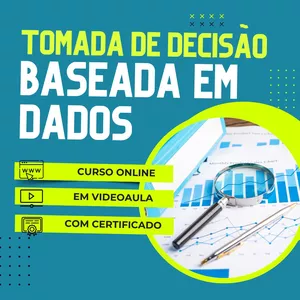 Curso de Tomada de Decisão Baseada em Dados