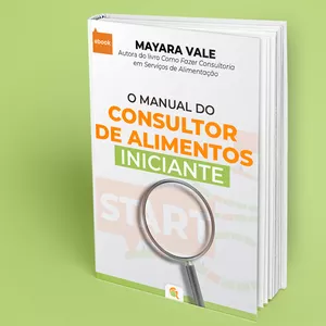 Imagem de capa para o Ebook O Manual do Consultor de Alimentos Iniciante