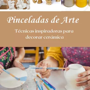 Imagen de portada para Curso online (EBOOK) Pinceladas de arte (Técnicas inspiradoras para decorar cerámica)