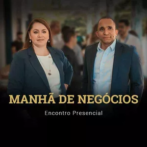 Imagem de capa para o Curso online MANHÃ DE NEGÓCIOS COM CONRADO &amp; RENATA