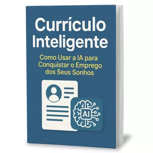 Imagem de capa para o Ebook Currículo Inteligente: Como Usar a IA para Conquistar o Emprego dos Seus Sonhos