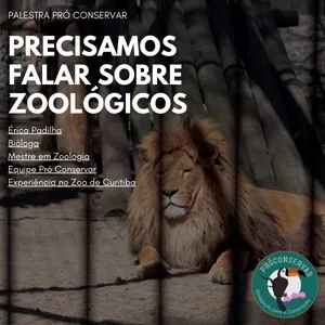 Imagem de capa para o Curso online PRECISAMOS FALAR SOBRE ZOOLÓGICOS