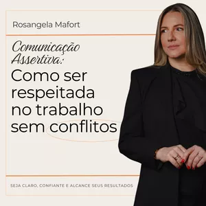 Imagem de capa para o Ebook E-book: Comunicação assertiva: Como ser Respeitada no Trabalho sem conflitos.