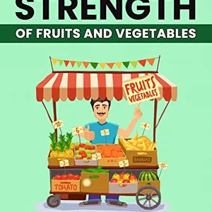 Cover image for Ebook Wonderful Strength of fruits and vegetables 
