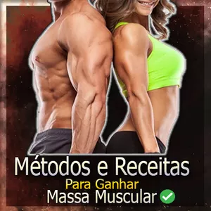 MuscleUP: Ganhar Massa Muscular em 2 Semanas por Gilian
