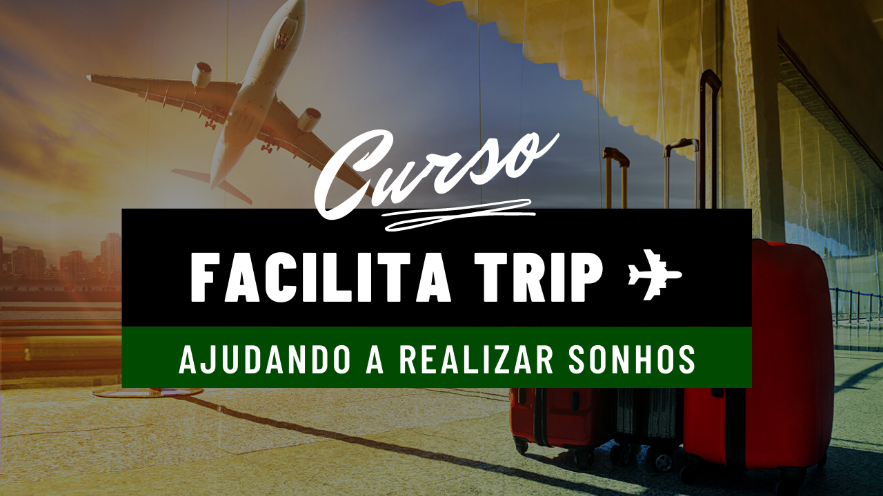 Imagem do curso Facilita Trip - Mudando para sempre a sua forma de viajar!
