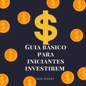 Imagem de capa para o Curso online Guia básico para iniciantes investirem