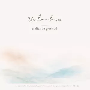 Cover image for Ebook Un día a la vez (21 días de gratitud desde una mirada terapéutica)