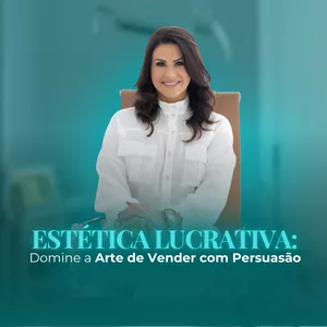 Imagem de capa para o Curso online Estética Lucrativa: Domine a Arte de Vender com Persuasão