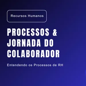 Imagem de capa para o Ebook Recursos Humanos - Processos e Jornada do Colaborador