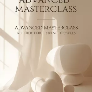 Cover image for Ebook Advanced Intimacy Masterclass: A Guide for Filipino Couples